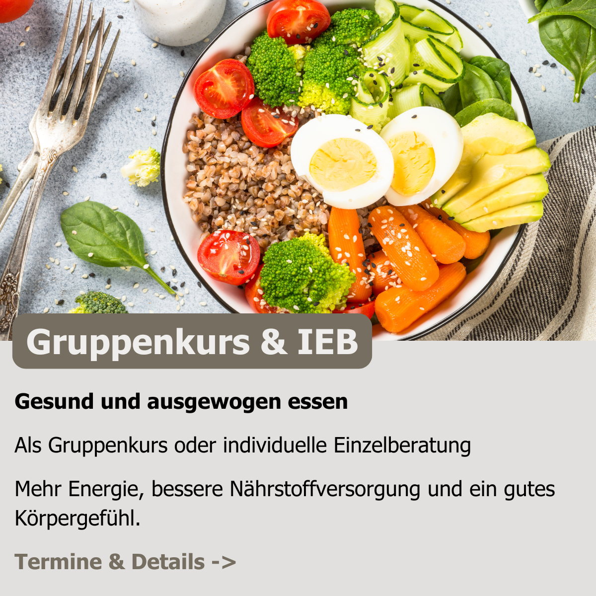 Gruppenkurs & IEB, Als Gruppenkurs oder individuelle Einzelberatung Mehr Energie, bessere Nährstoffversorgung und ein gutes Körpergefühl.